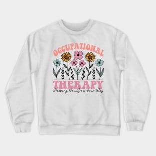 occupational therapy Crewneck Sweatshirt